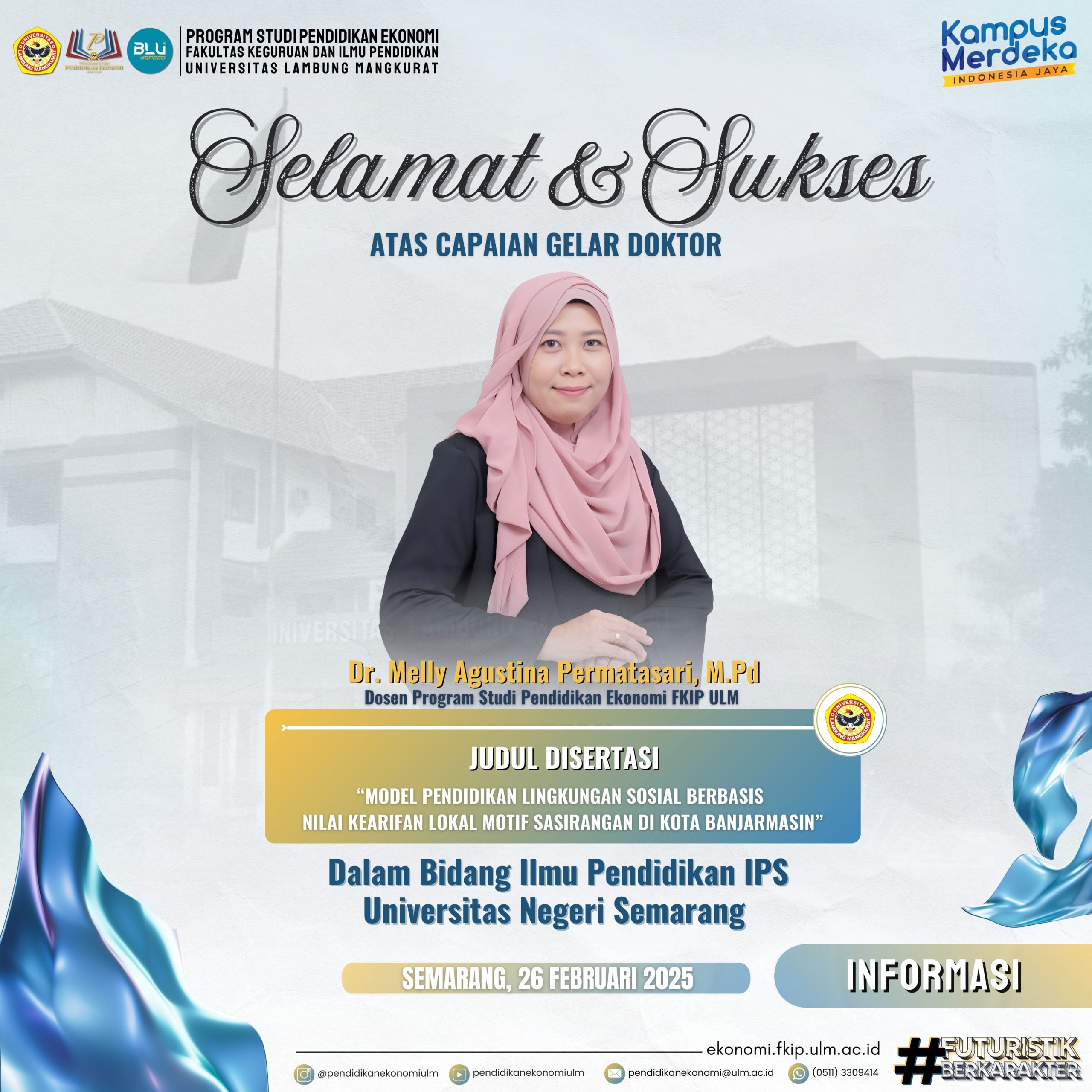 Ucapan Selamat dan Sukses atas Gelar Doktor Melly Agustina Permatasari ...